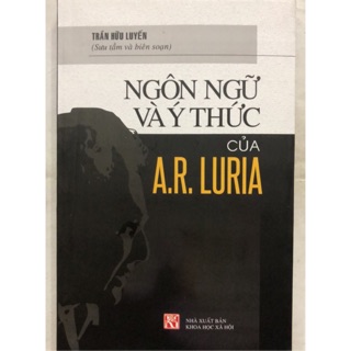Ngôn Ngữ Và Ý Thức Của A.R. Luria