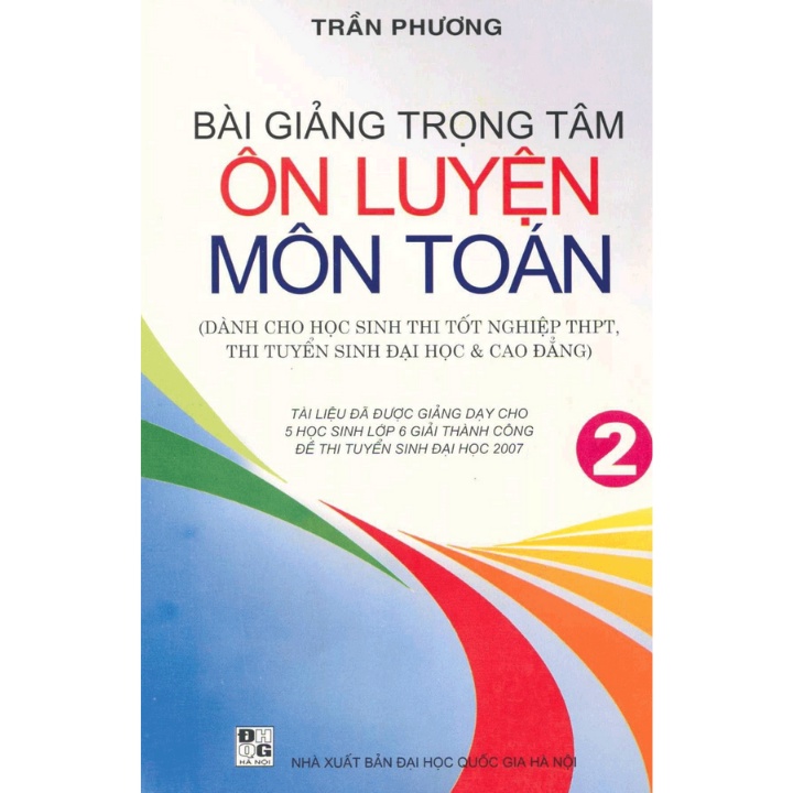 Sách - Bài Giảng Trọng Tâm Ôn Luyện Môn Toán Tập 2