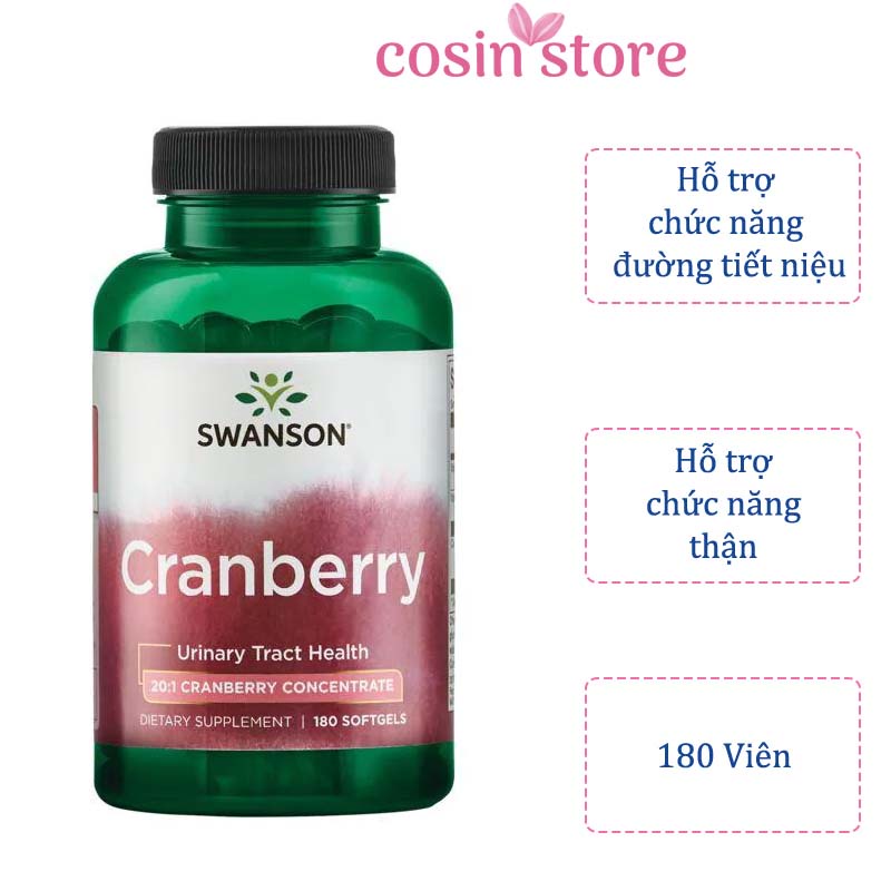 Viên uống Swanson Cranberry 20:1 Concentrate 180 viên hỗ trợ tiết niệu và thận Cosin Store