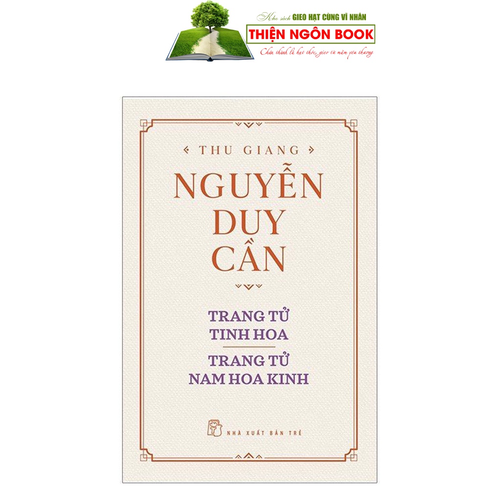 Sách - Trang Tử Tinh Hoa - Trang Tử Nam Hoa Kinh