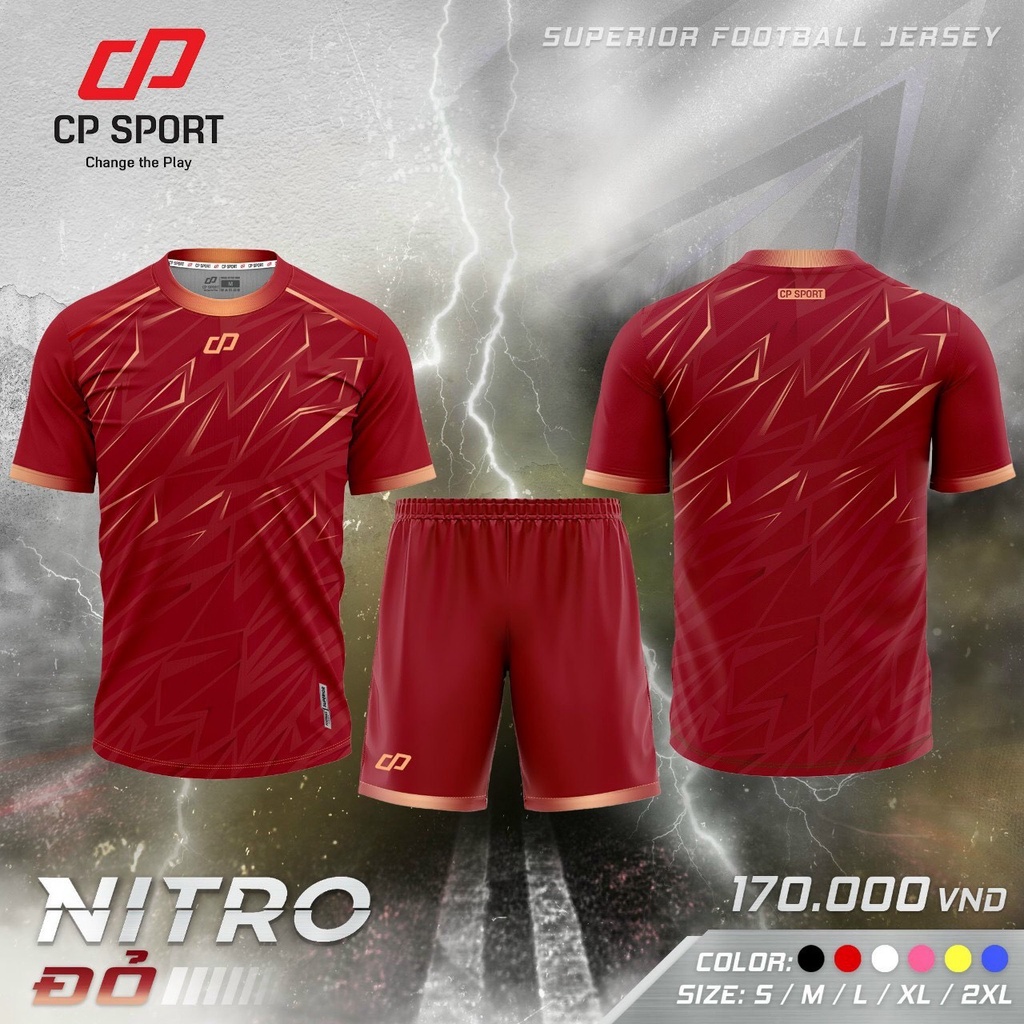 Bộ Quần Áo Bóng Đá Chính Hãng CP Nitro - Thiết Kế Đột Phá - Chất Vải Thoáng Mát - Mẫu Cao Cấp 2022