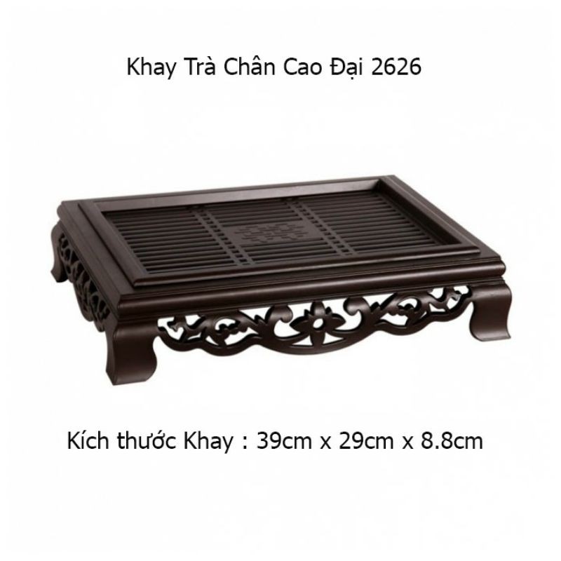 Khay trà chân cao đại