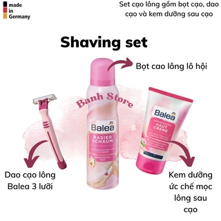 Set Bọt/Gel - Kem - Dao cạo lông Balea cực kì tiết kiệm