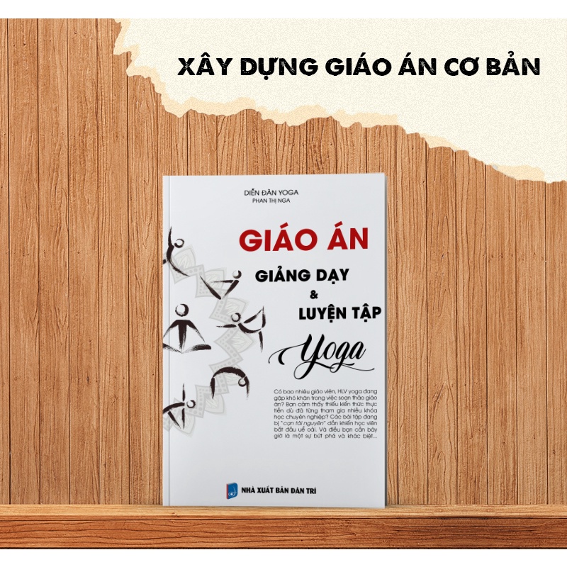 [Mã BMBAU50 giảm 7% đơn 99K] Sách yoga: Combo Giáo án giảng dạy và luyện tập yoga + Nghệ thuật căn chỉnh tư thế