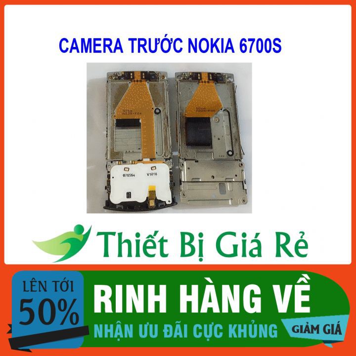 CAMERA TRƯỚC NOKIA 6700S