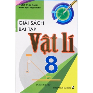 Sách - Giải sách bài tập Vật Lý Lớp 8