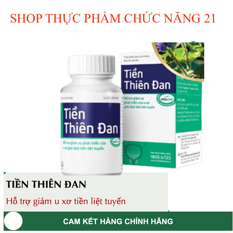 TPBVSK: TIỀN THIÊN ĐAN - Hỗ trợ giảm u xơ, phì đại tiền liệt tuyến.