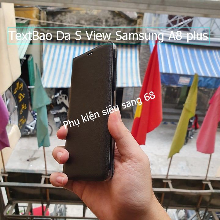 Samsung A8 plus 2018| Bao Da S View Samsung A8 plus - Hàng chuẩn