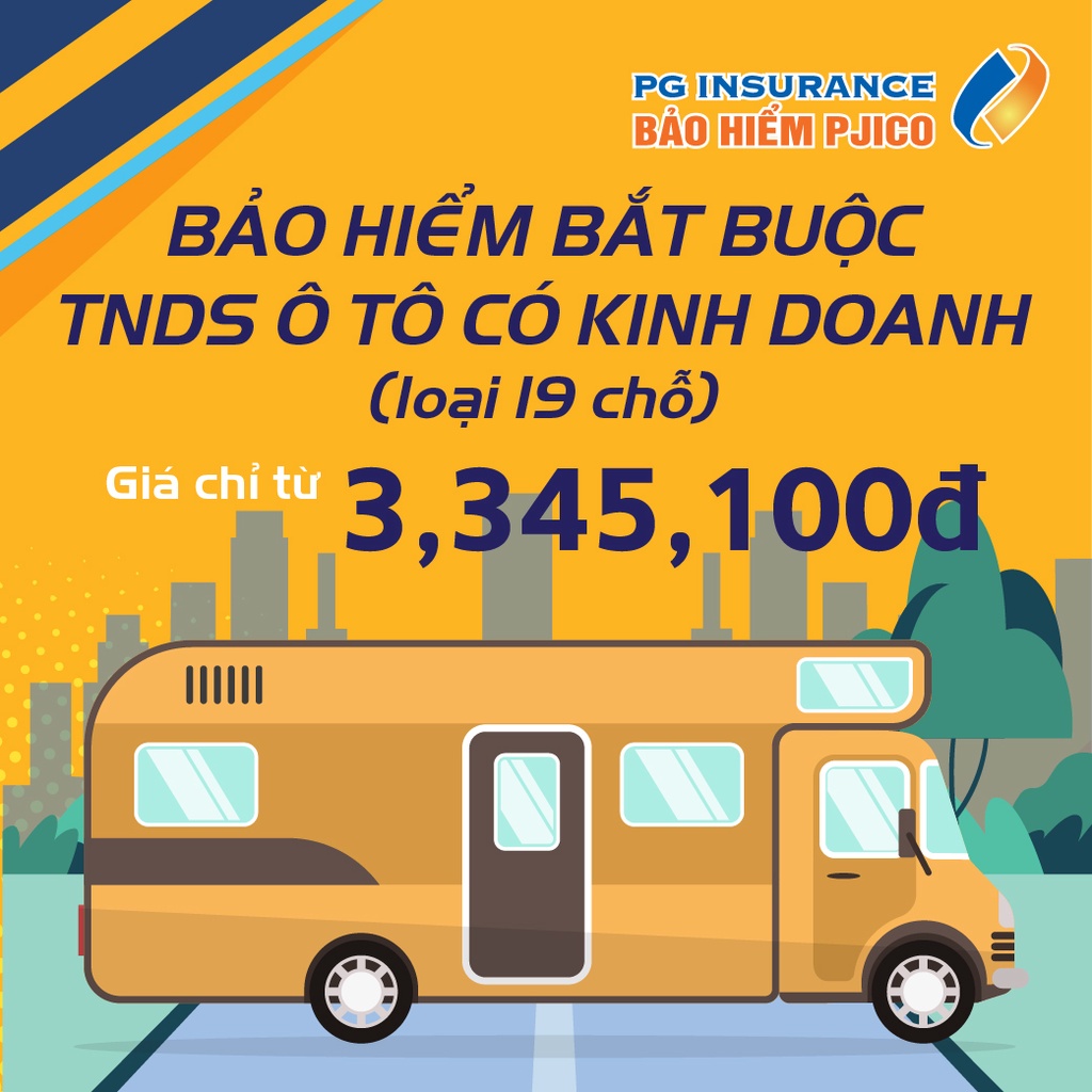 Toàn Quốc [E-voucher] PJICO - Bảo hiểm TNDS bắt buộc xe ô tô có kinh doanh - Loại 19 chỗ ngồi