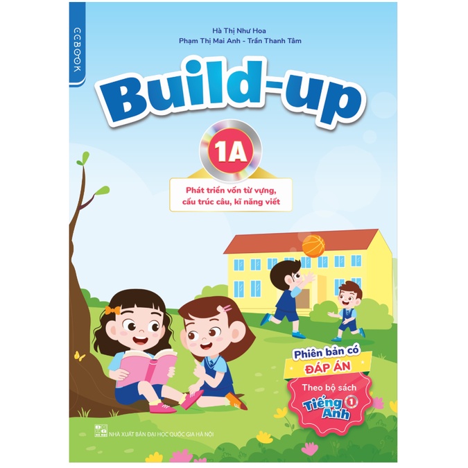 Sách tiếng Anh lớp 1 - Build-up 1A (theo bộ Tiếng Anh 1) - Phát triển vốn từ vựng, kĩ năng viết - Có đáp án