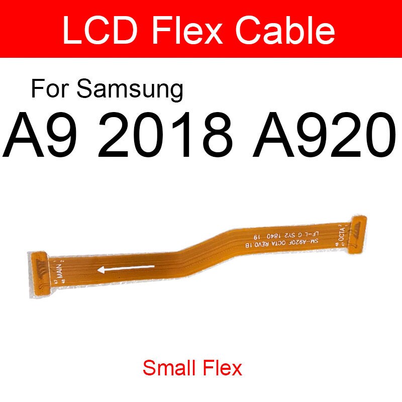 Dây Cáp Linh Hoạt Thay Thế Cho Bo Mạch Chủ Lcd Samsung Galaxy A9 2018 Sm-a920 A920f