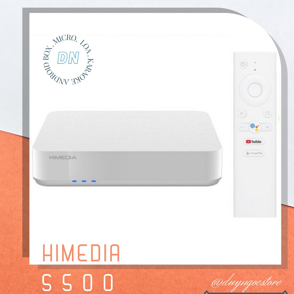 Himedia S500 Android TV 9.0 Chính Chủ Google Chính Hãng