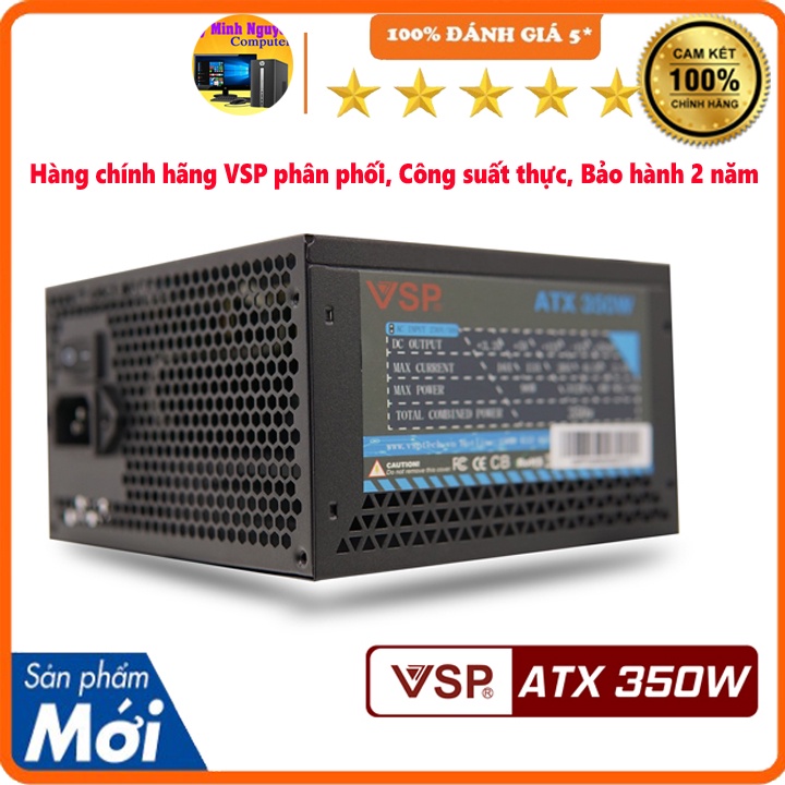 Nguồn máy tính công suất thực VSP ATX 350W 4+4pin, 6+2pin chính hãng VSP bảo hành 2 năm