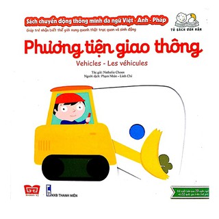 Sách - Sách Chuyển Động Thông Minh Đa Ngữ Việt - Anh - Pháp: Phương Tiện Giao Thông