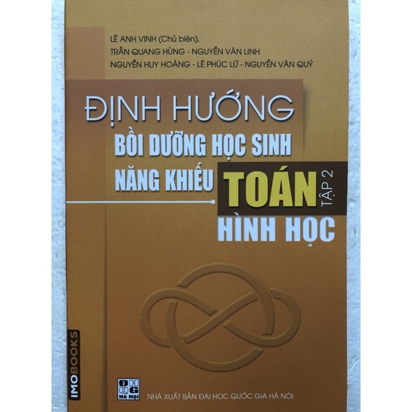 Sách - Định hướng Bồi dưỡng học sinh năng khiếu Toán Tập 2: Hình học