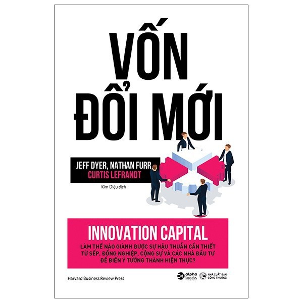 Sách - Vốn Đổi Mới - Innovation Capital (Bìa cứng) AL