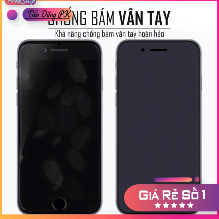 Kính Cường Lực Nhám Full Màn Chống Vân Tay Iphone 6/6s/6plus/7/8/7plus/8plus//X/Xs/XsMax/11/11Pro/11Pro Max