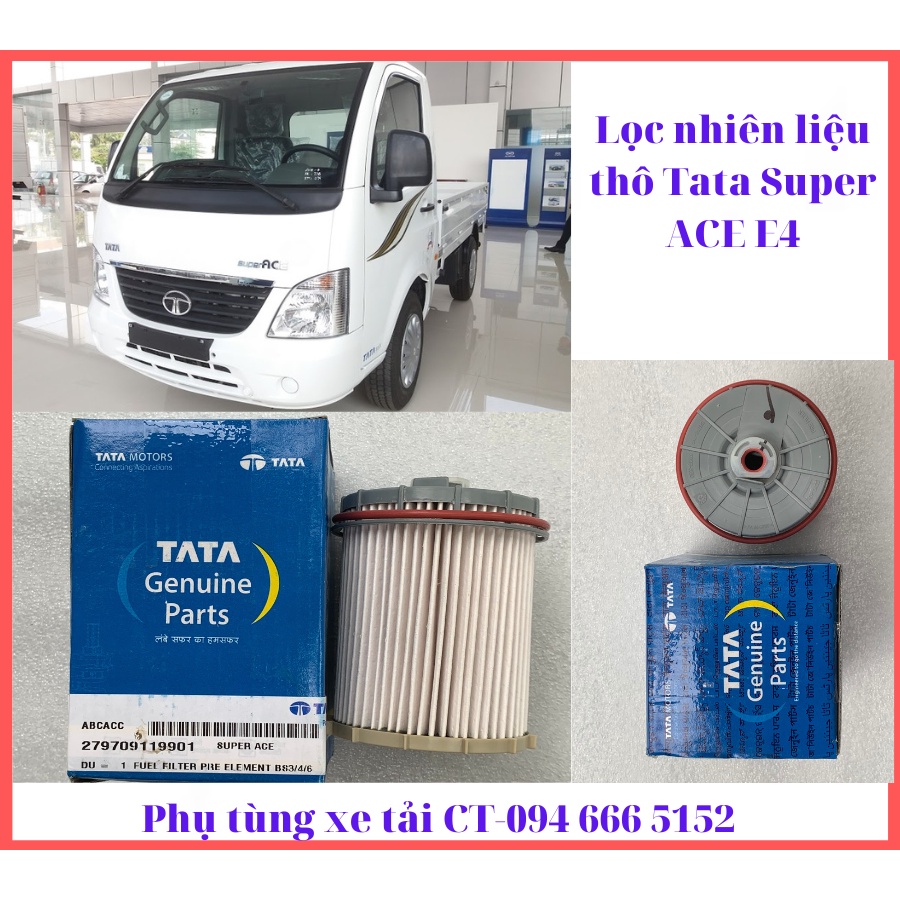 Lọc nhớt/lọc gió/lọc nhiên liệu Tata Super Ace E4-Chính hãng