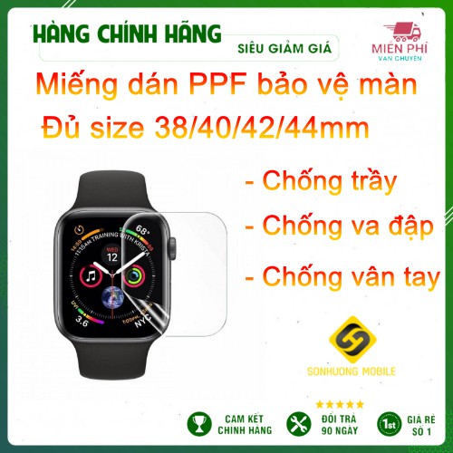 Miếng dán PPF chống xước màn hình Apple Watch Series 1/2/3/4/5/6/SE size 38/40/42/44mm