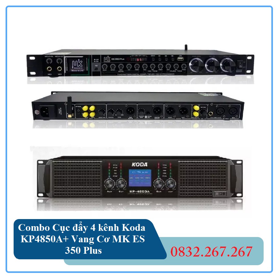 Combo Cục đẩy 4 kênh Koda KP4850A+ Vang Cơ MK ES 350 Plus