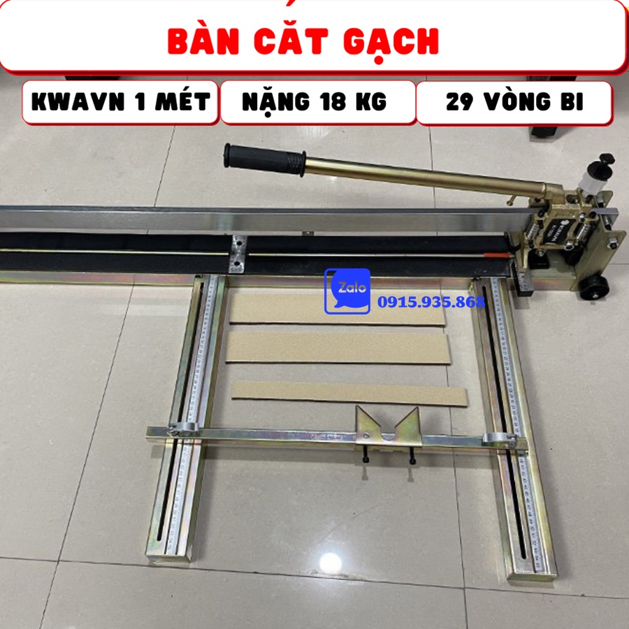 Bàn cắt gạch men khổ 1m, Kwavn 29 vòng bi, có laser nặng 18kg, bảo tín official store