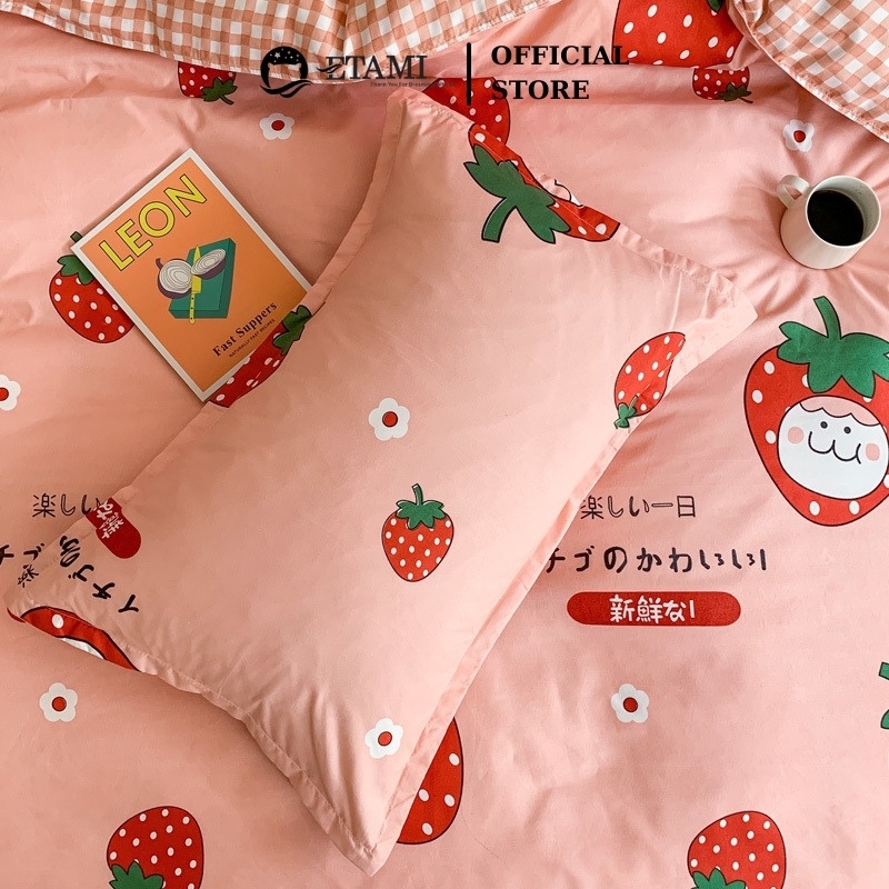 Bộ chăn ga gối cao cấp ETAMI cotton poly Dâu Nhật cute miễn phí bo chun drap giường ga trải giường P09