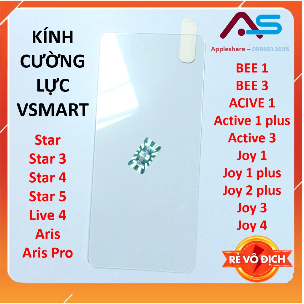 Kính cường lực VSMART Aris pro/Live 4/Joy 4/ joy3/1 plus/ 2 plus/ Star 5/ Active 3/ Bee 3 trong suốt