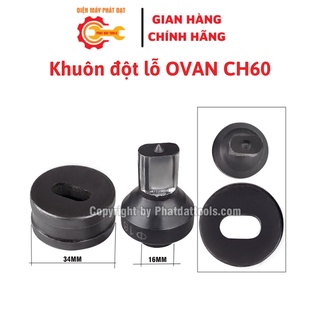 Khuôn đột lỗ OVAN cho máy đột lỗ thủy lực CH60-HHM60-Nhiều size tự chọn