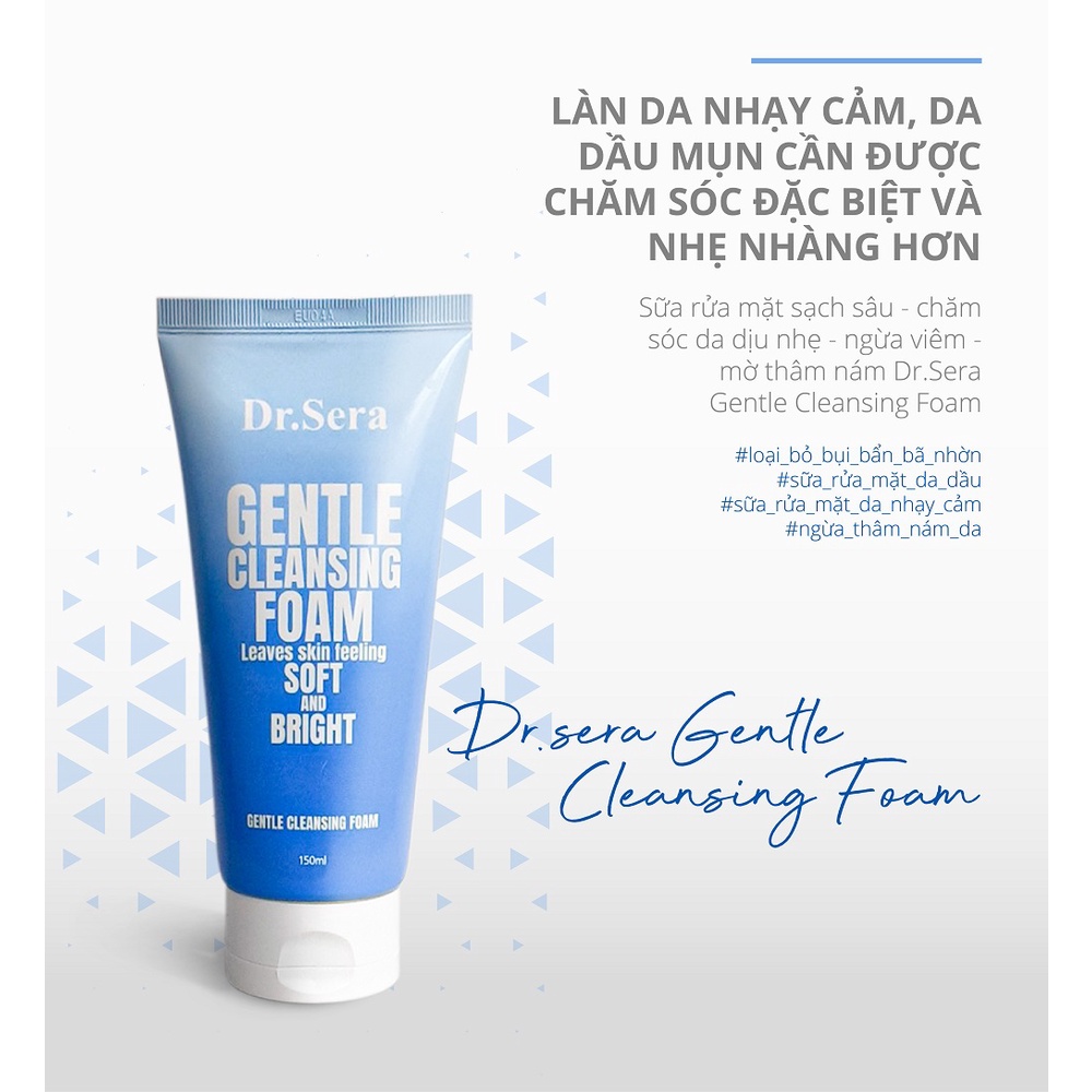 Sữa rửa mặt dịu da sạch sâu dưỡng da DR.SERA GENTLE CLEANSING FOAM 150ml