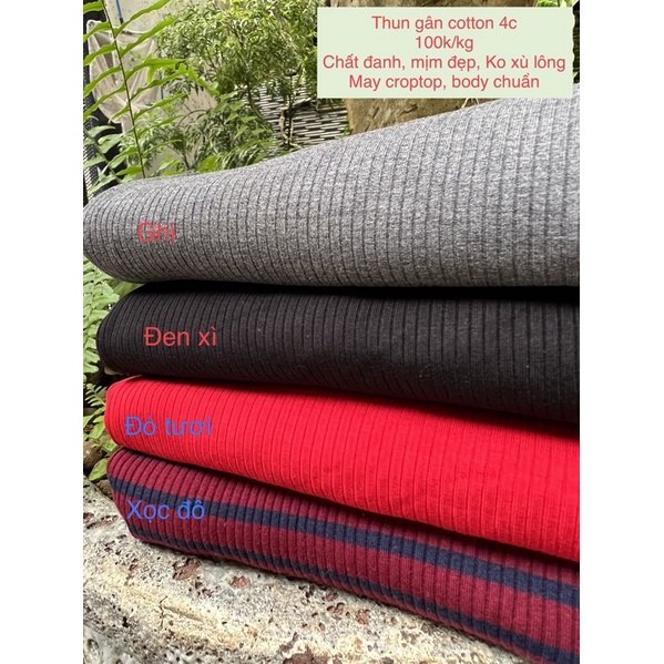 Thun gân cotton 4c (chất đanh đẹp, body cực chuẩn )