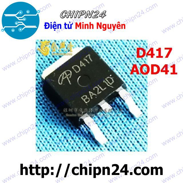 [2 CON] Mosfet Dán AOD417 TO-252 25A 30V Kênh P (SMD Dán) (D417 417)