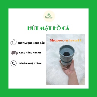 HÚT MẶT HỒ CÁ (TỰ ĐỘNG XOAY, TẠO DÒNG)