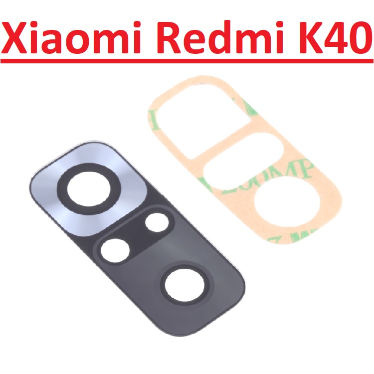 ✅Mặt Kính Camera Sau Xiaomi Redmi K40 Dành Để Thay Thế Kính Camera Trầy, Vỡ, Bể Linh Kiện Thay Thế