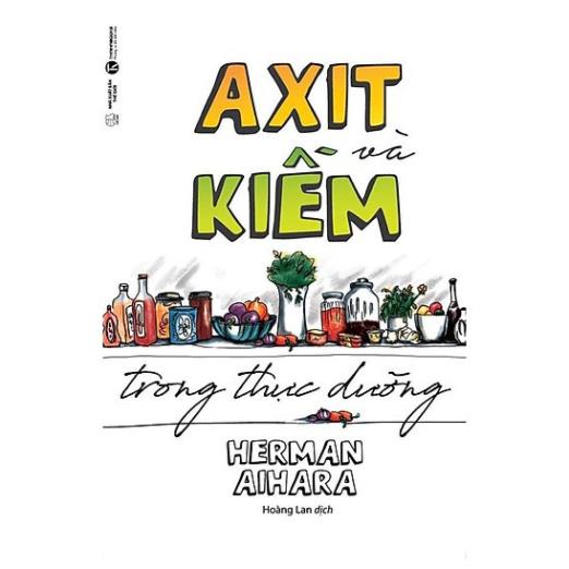 Sách - Axit Và Kiềm Trong Thực Dưỡng - Thái Hà Books