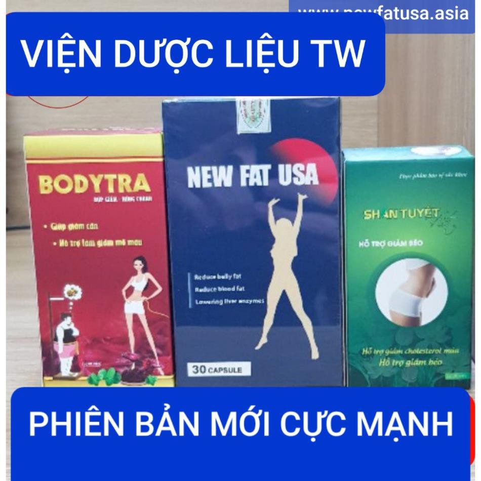 [PHIÊN BẢN CỰC MẠNH] Giảm 16Kg Không Ăn Kiêng - Không Tăng Lại - BODYTRA PLUS NEWFAT -Giảm Cân Viện Dược Liệu Trung Ương