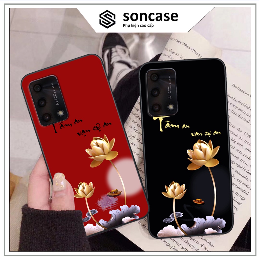 Ốp Oppo A74 / A94 / A95 in hình ốp tâm an vạn sự an, ốp lưng SonCase