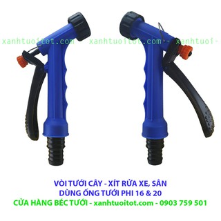 VÒI TƯỚI CÂY - XỊT RỬA XE TAY BÓP DÙNG ỐNG TƯỚI 16 - 20