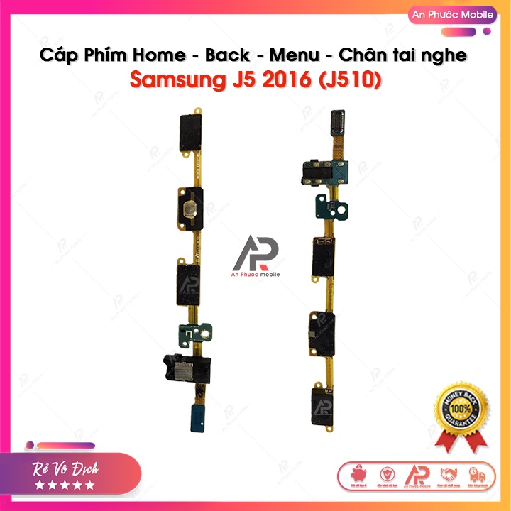 Cáp Nút Home - Back - Menu - Chân Tai Nghe Samsung Galaxy J5 2016 / J510 Zin Tháo Máy