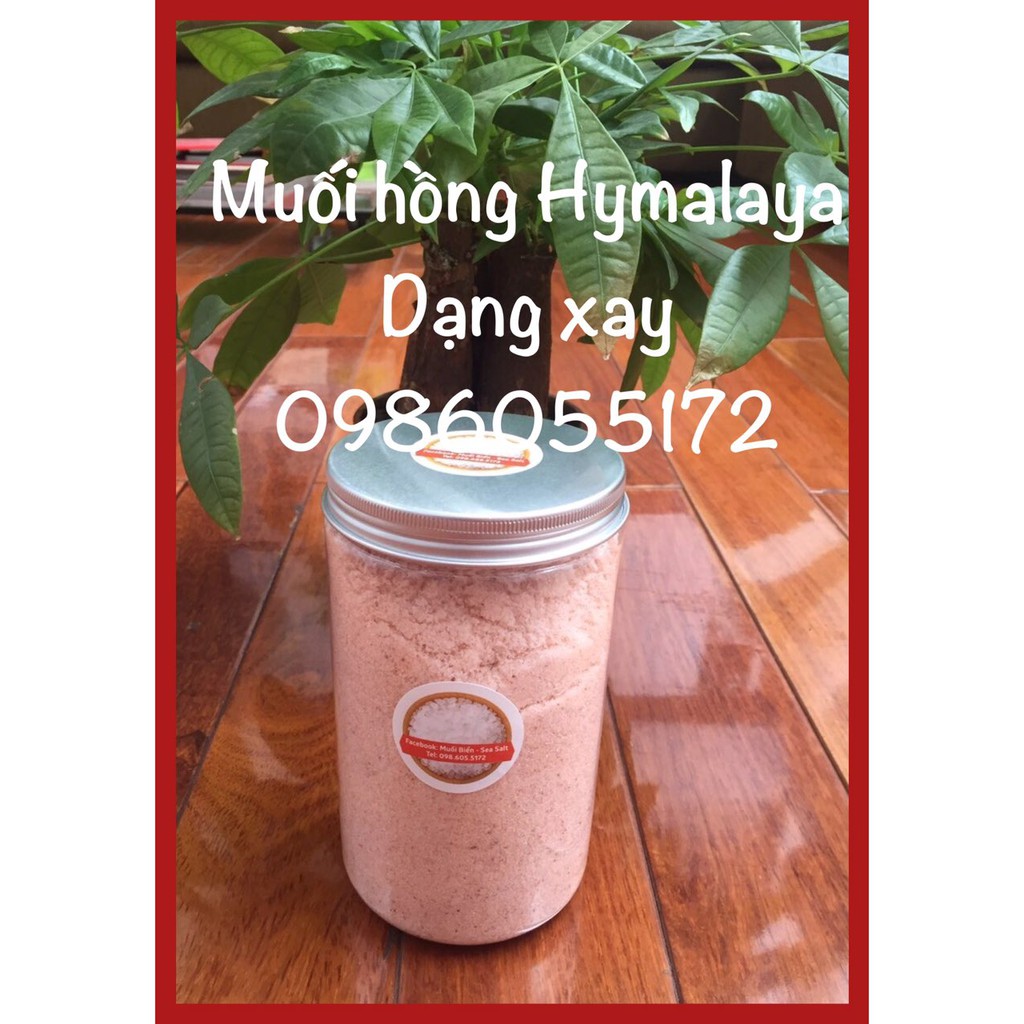 Muối hồng Himalaya  dạng xay 1kg