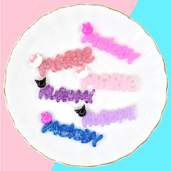 Charm chữ Melody, Kuromi, Marie cho các bạn trang trí vỏ ốp điện thoại, kẹp tóc, DIY