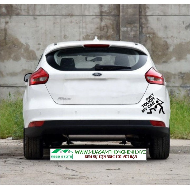 Tem dán hài hước ”Đừng Chạm Vào Xe Tôi”, Decan trang trí xe hơi đẹp