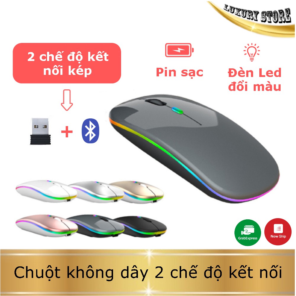 Chuột không dây Bluetooth 2 chế độ kết nối có đèn LED và sạc lại. Kết nối ổn định với mọi thiết bị