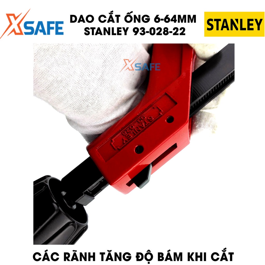 Dao cắt ống STANLEY lưỡi hợp kim thép Dụng cụ cắt ống Stanley gia công tỉ mỉ, rất cứng cáp, sắc bén, vết cắt đẹp
