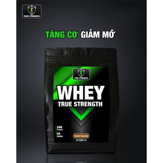  Whey True Strength - Tăng Cơ Giảm Mỡ - Loại 1kg
