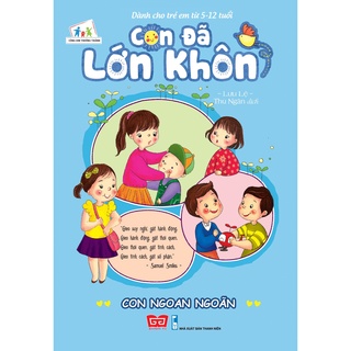 Sách - con đã lớn khôn - con ngoan ngoãn