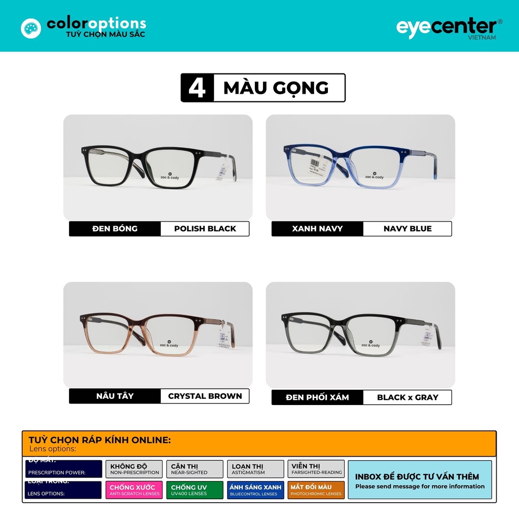 Gọng kính cận nam nữ chính hãng ZAC & CODY B38S lõi thép chống gãy nhập khẩu by Eye Center Vietnam