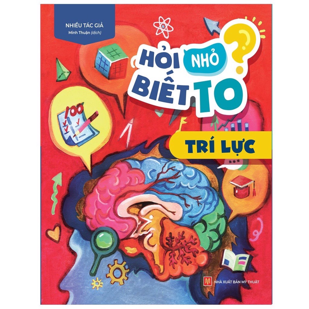 Sách - Hỏi nhỏ biết to - Trí lực