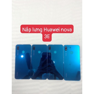 Lưng huawei ,Nova 3e,thay thế mới