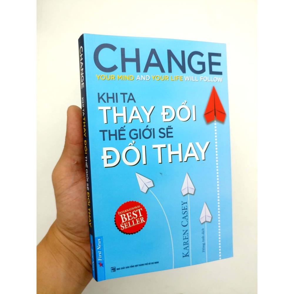 Sách-Khi Ta Thay Đổi Thế Giới Sẽ Đổi Thay - First News