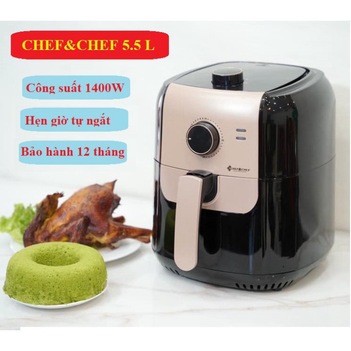 NỒI CHIÊN KHÔNG DẦU(AIR FRYER) CHEF&amp;CHEF 5.5L CÔNG SUẤT 1800W.